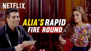 Alia Bhatt's SHANDAAR Rapid Fire with Karan Johar | Netflix India