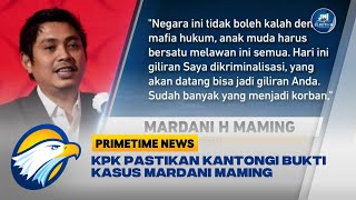 Bantah Tudingan Kriminalisasi, KPK Pastikan Kantongi Bukti Kasus Mardani Maming