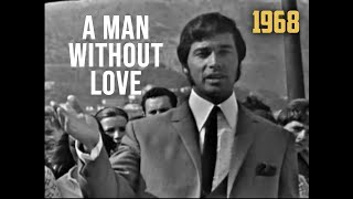 Engelbert Humperdinck - A Man Without Love - 1968 - Moon Knight Music Episode 1