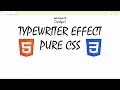 Typewriter Effect - Pure CSS