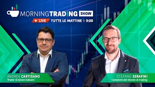 17/01 - Doppio Appuntamento! Morning Trading Show