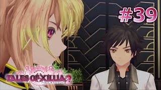 【テイルズ オブ エクシリア 2】精霊の主に覚悟を問われるRPG part39【ネタバレ注意】【TALES OF XILLIA 2】【TOX2】【初見プレイ】