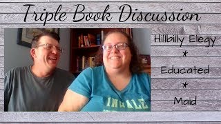 Triple Book Discussion: Hillbilly Elegy, Educated,  Maid
