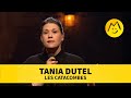 Tania Dutel — Les Catacombes