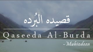 Qaseeda Al - Burda | Maula ya salli wasalim
