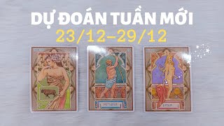 Dự đoán tuần mới 23/12-29/12🥑🦪🍙 | Chọn tụ bài Tarot