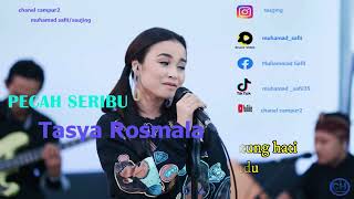 TASYA ROSMALA - PECAH SERIBU LIRIK