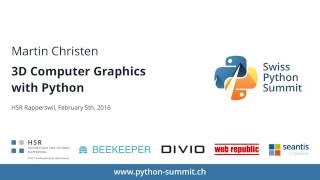 Martin Christen – 3D Computer Graphics with Python – SPS16