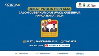 Debat Publik Pertama Pasangan Calon Gubernur & Wakil Gubernur Papua Barat 2024