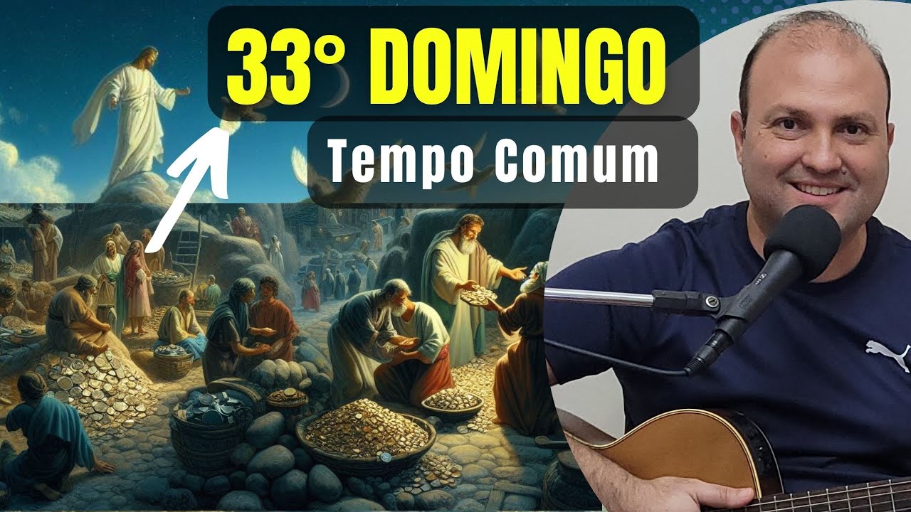 Músicas 33º DOMINGO Do TEMPO COMUM Cantos LITÚRGICOS CIFRADOS (Ano A ...