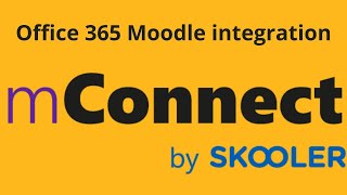 Office 365 Moodle integration with mConnect