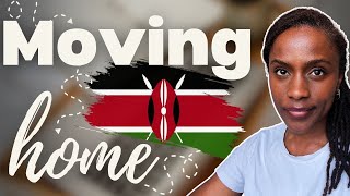 Moving Back To Nairobi Kenya