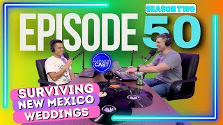 Cutmaster Cast S2 E50 - Surviving New Mexico Weddings