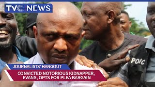 Convicted Billionaire Kidnapper, Evans Opts for Plea Bargain