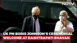 UK PM Boris Johnson's Ceremonial Welcome At Rashtrapati Bhavan