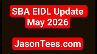 SBA EIDL Update May 2026