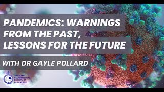 Pandemics: warnings from the past, lessons for the future