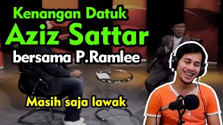 KENANGAN DATUK AZIZ SATTAR BERSAMA P. RAMLEE