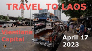 TRAVEL to laos/Mus Ncig Ua Si nplog Teb April 17,2023[ First Day]