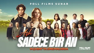 Aşk Sadece Bir An 14 Şubat'ta Sinemalarda! (Fragman)