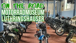 On the Road - Motorradmuseum Luthringshauser, Otterbach