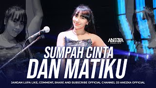 FUNKOT - SUMPAH CINTA DAN MATIKU ~ TAMI AULIA || NEW VERSION BY DJ ANEZKA