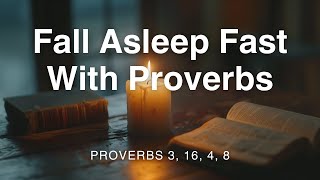 2-Hour Calming Proverbs Narration | Fall Asleep Fast Tonight | Guided Bible Meditation