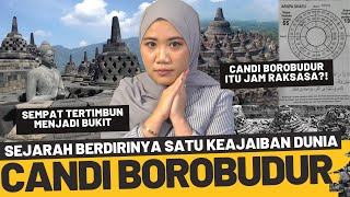 SEJARAH CANDI BOROBUDUR! SALAH SATU KEAJAIBAN DUNIA DI MAGELANG