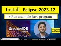 How to install Eclipse IDE 2023-12 on Windows 10 | Run a sample Java Program [Updated 2024]