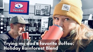 Gas Station Coffee: Holiday Honduras Medium Roast and Rainforest Blend (my dad's favorite coffee)