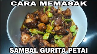 CARA MEMASAK SAMBAL GURITA PETAI