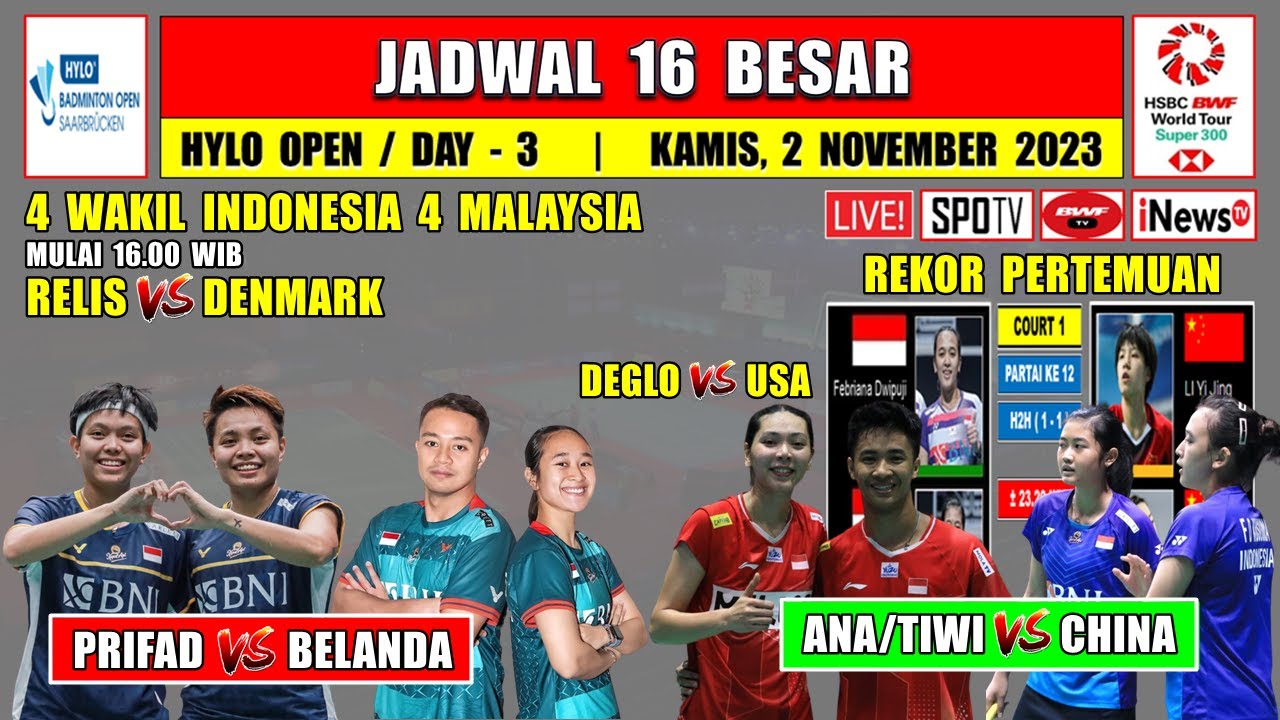 Jadwal Hylo Open 2023 Hari Ini Day 3 R16 ~ ANA/TIWI Vs CHINA ~ PRIFAD ...