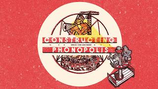 Constructing Phonopolis | Dev Documentary