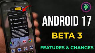 Android 17 Beta 3 is HERE! Top Features & Changes Explained