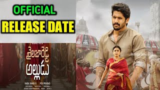 Sailaja Reddy Alludu Movie Official Release Date | Naga Chaitanya | Anu Emmanuel |Telugu Junction