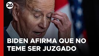 EEUU | Biden afirma que no teme ser juzgado cuando termine su mandato