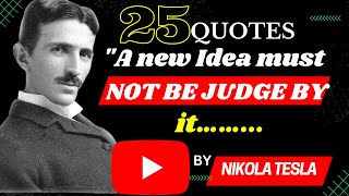 TOP 25 Inspirational Nikola Tesla Quotes (ENERGY) | That Surprise With Their Genius... #nikolatesla