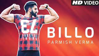 Billo | Parmish Verma feat. Deep Jandu | Red Music™ | 2018 Latest Punjabi Songs