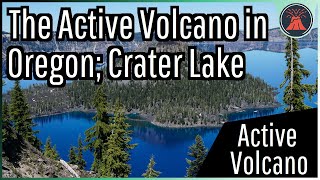 The Active Volcano in Oregon; Crater Lake