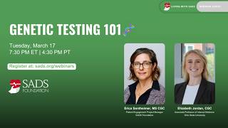 Living with SADS Webinars: Genetic testing 101