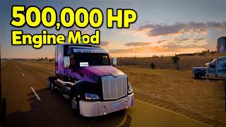 Using Insane Engine Mods In American Truck Sim