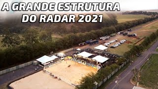 A GRANDE ESTRUTURA do Radar CRP 2021