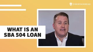 What Is an SBA 504 Loan \u0026 Requirements?