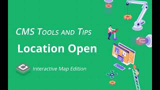 CMS Tips and Tricks: The Location Open Setting