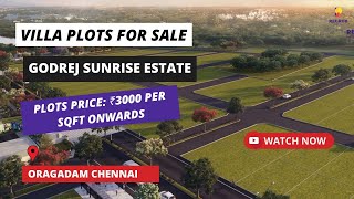 Villa Plots For Sale in Oragadam Chennai |☎ +91-6366782381 | Godrej Sunrise Estate #villaplots