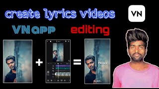 How to create Lyrical Videos In VN VideoEditor Telugu|Lyrics Video Editing In VNApplsvamigosTelugu