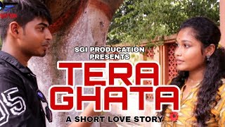 Tera Ghata ft.Gajendra verma|| New version || Sgi Producation
