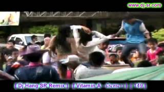 [ Dj.Hang SR Remix ] - [ Vitamin A - มันหนาว ]  [ 149 ]