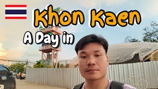 🇹🇭Exploring Khon Kaen in One Day | Temples, Markets \u0026 Local Gems!