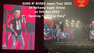 GUNS N' ROSES JAPAN TOUR 2022 / Opening and \